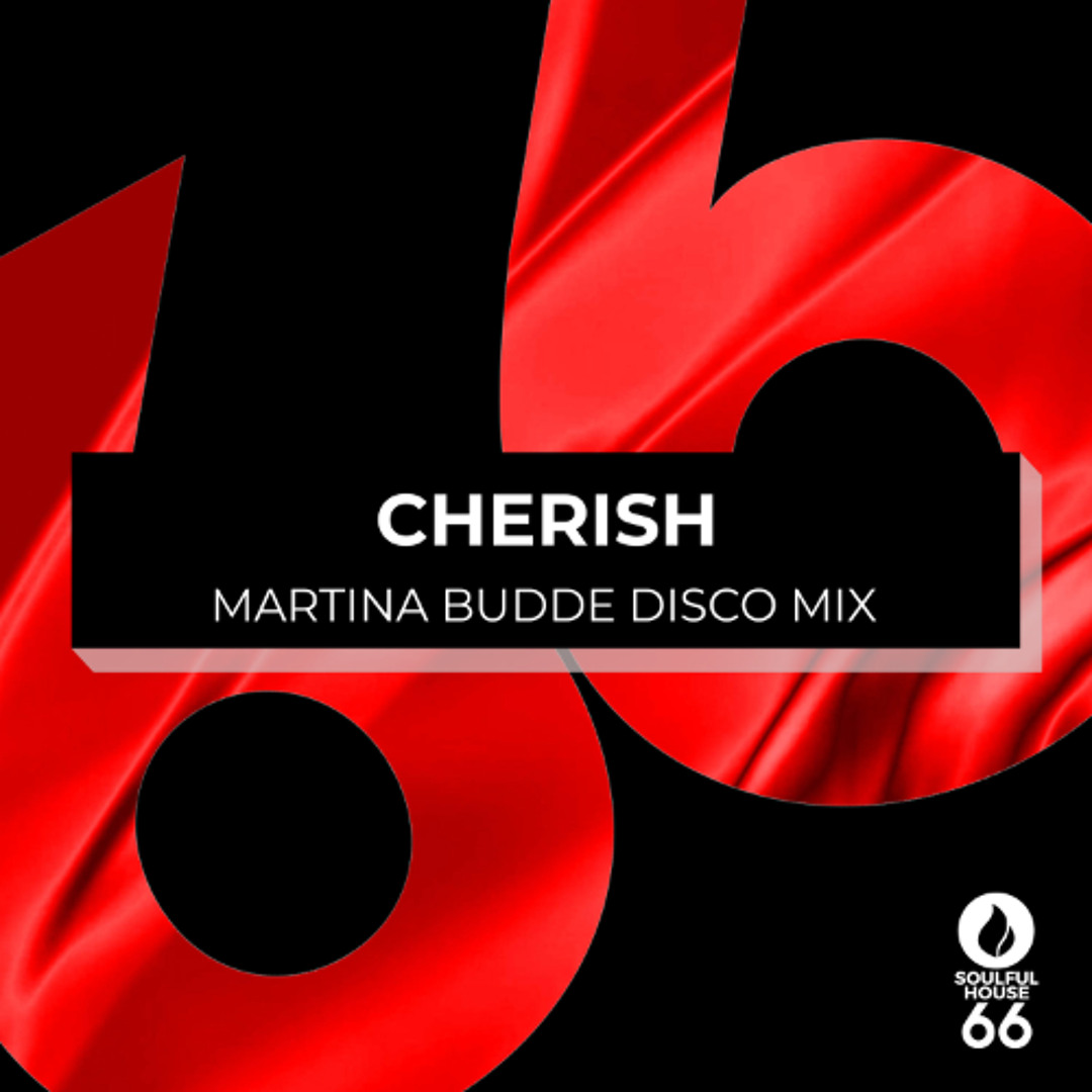 Stream Cherish (Extended Mix) -Martina Budde by Martina Budde Official |  Listen online for free on SoundCloud