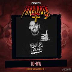 To-Wa @ Forbidden Zone 2 | 22/11/2025