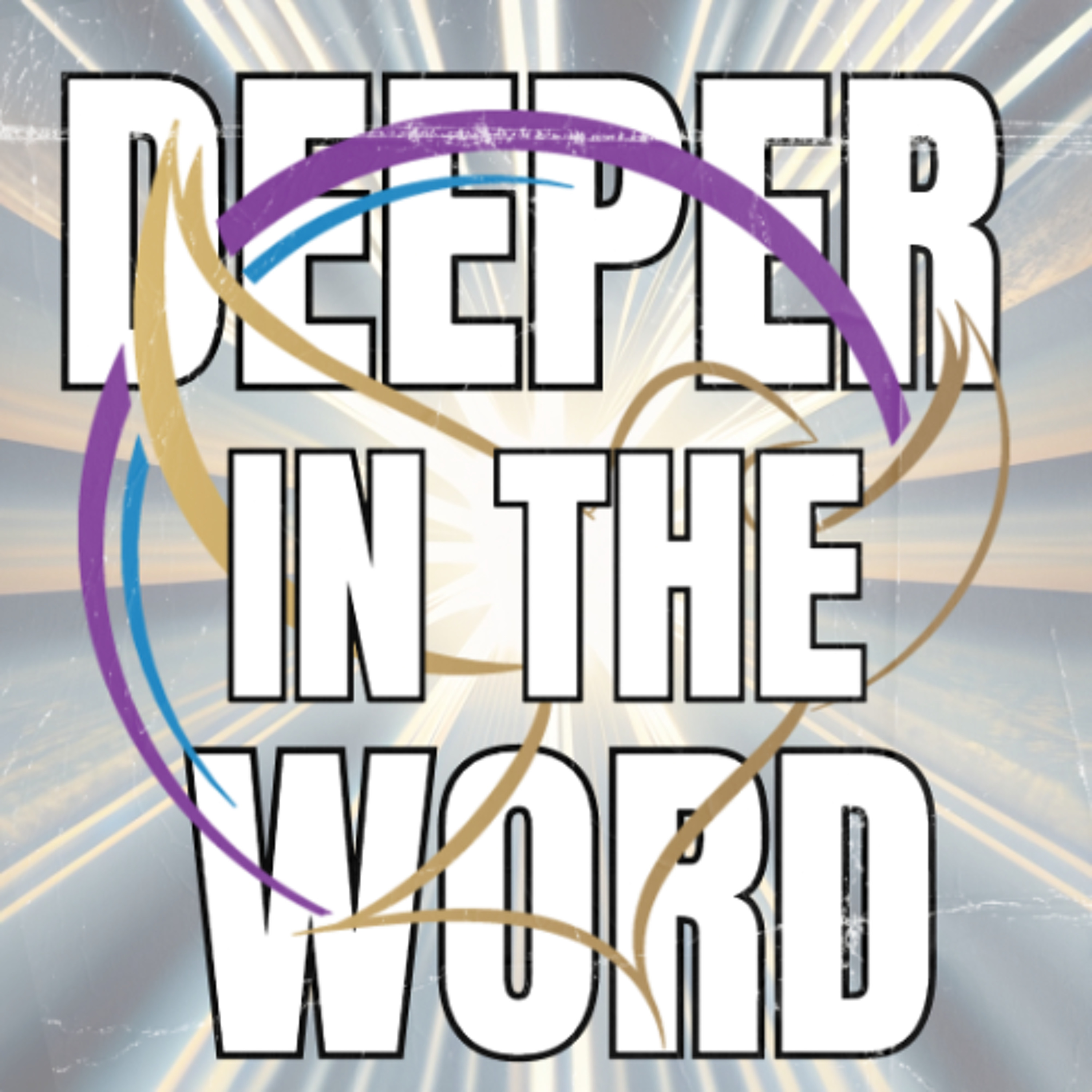 Deeper In The Word