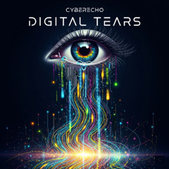 Digital Tears