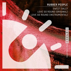 Rubber People - Love Go Round