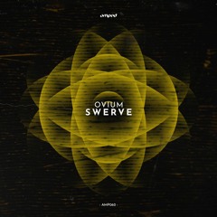 AMP062 | Ovium - Swerve (Original Mix)