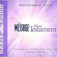 [Read] [PDF EBOOK EPUB KINDLE] The Message Bible: New Testament by Eugene H Peterson,