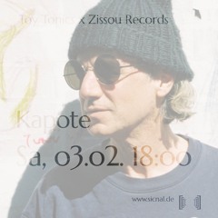 20240203 // [sic]nal - Toy Tonics x Zissou Records w/ Kapote