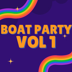 Boat Party Vol 1