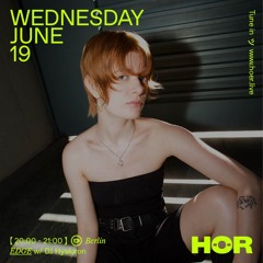 DJ Hyaluron / HÖR x EDGE / JUNE 19