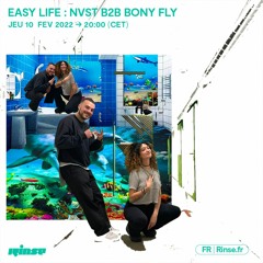 Easy Life : NVST B2B BONY FLY - 10 Février 2022