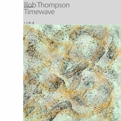 Rob Thompson - Timewave (Image Research)