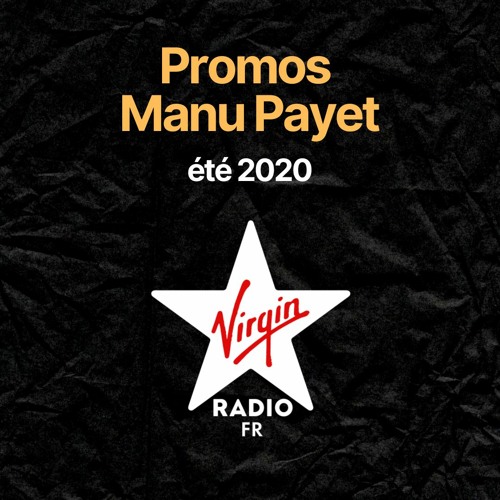Stream [VIRGIN RADIO FRANCE] Promos Manu Payet « Virgin Tonic » - été 2020  by nicoradio | Listen online for free on SoundCloud