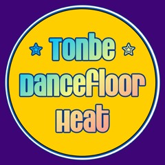 Tonbe - Dancefloor Heat