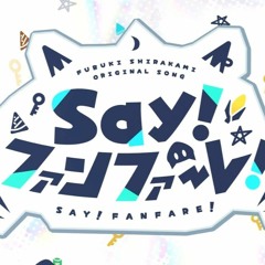 白上フブキ - Say!ファンファーレ! (Pokkun Remix)