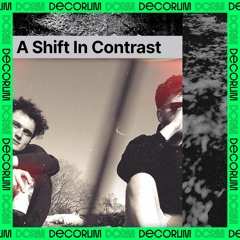 A Shift In Contrast: Mixed by Kasse & Poly Tone