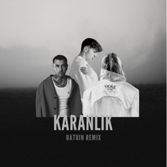 KARANLIK (REMIX)