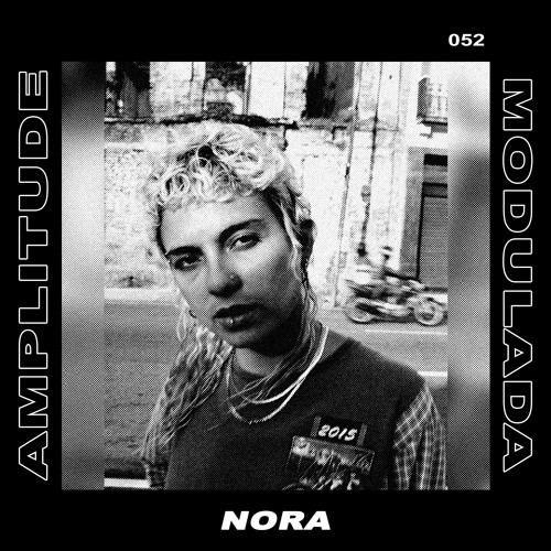 AMPLITUDE MODULADA 052 - NORA