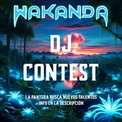 Wakanda DJ Contest - Hugo Jareño