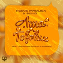 Ama Tofolux (feat. Kammu Dee, Shavul & Slungesh)