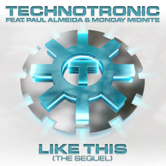 Like This (The Sequel) [feat. Monday Midnite & Paul Almeida]