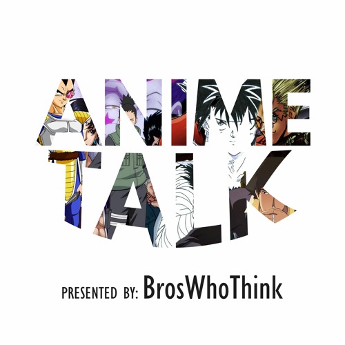 #AnimeTalk Episode 89