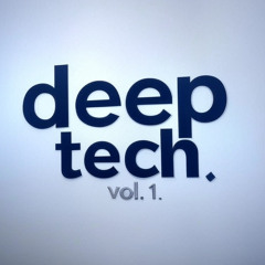 Deep Tech Vol. 1