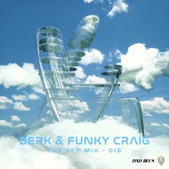 The Key Mix 016: BERK & Funky Craig