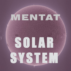 Mentat - Solar System | Album (2025)