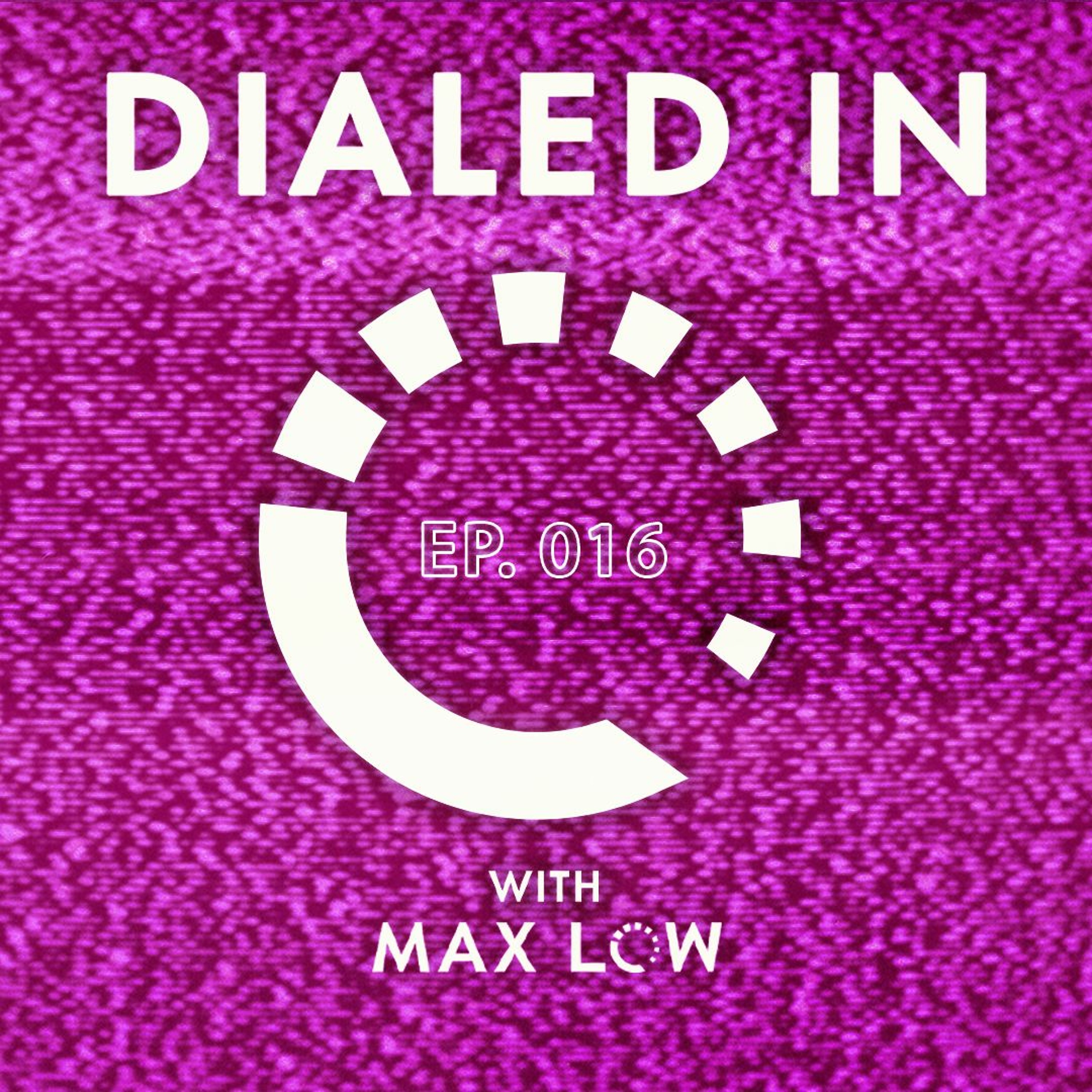 Dialed In
