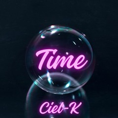 Time - Ciel-K
