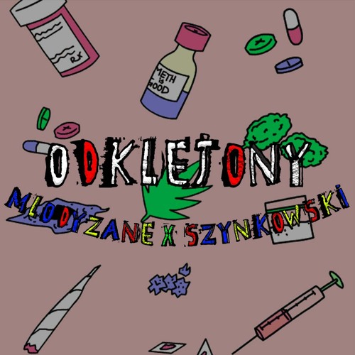 młodyzane x szynkowski - ODKLEJONY