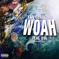 WOAH  x DYL (Prod. Jumbo Sounds)