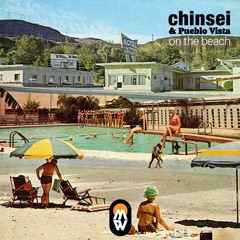 Chinsei - On The Beach (w/ Pueblo Vista)