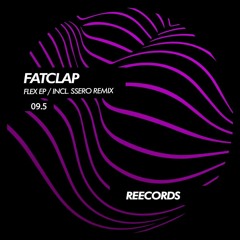 Fatclap - Tired N Chill (Ssero Remix)