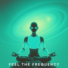 Feel the frequency