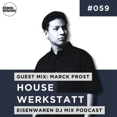 HWP #059 mixed by Marck Frost (Guest Mix)