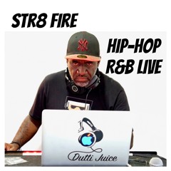 STR8 FIRE HIP-HOP R&B LIVE
