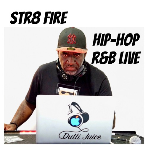 STR8 FIRE HIP-HOP R&B LIVE