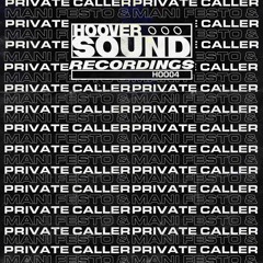 HOO04: A1 - Private Caller - You