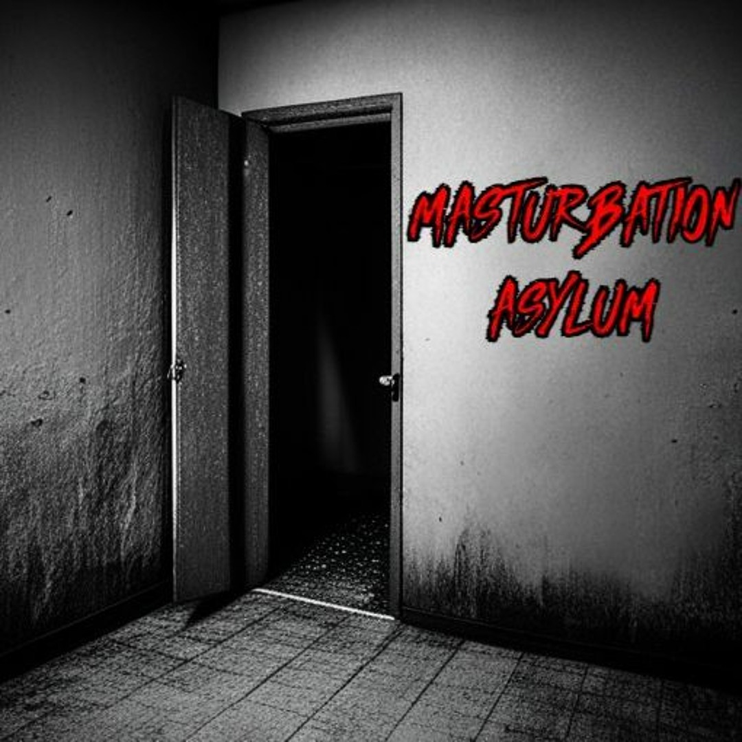 Stream Masturbation Asylum by Induced Priapism Listen online for free