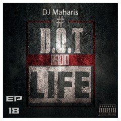 D.o.T #RadioLive EP015 mit DJ Maharis