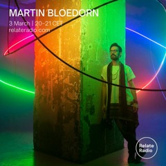 Martin @ Relate Radio - 03/03/23