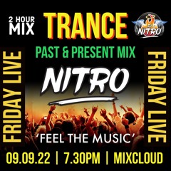 DJ NITRO - TRANCE PAST & PRESENT MIX SEP '22