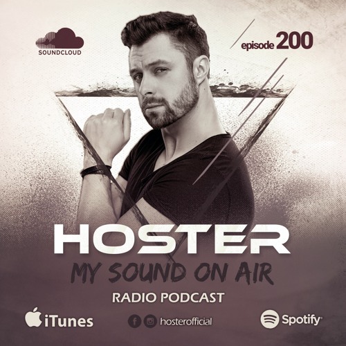 HOSTER pres. My Sound On Air 200