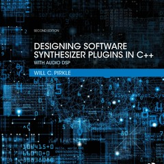 ❤[PDF]⚡  Designing Software Synthesizer Plugins in C++