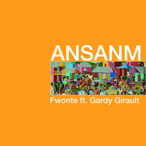 Ansanm (feat. Gardy Girault)