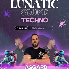 Dj Asgard @ Lunatic Sound Festival Magallon