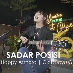 Happy Asmara - Sadar Posisi [Acoustic Sessions] (Official Music Video)
