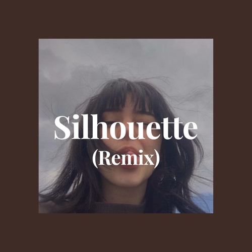 Silhouette (Remix)