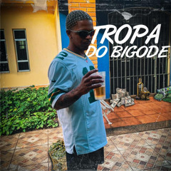 Tropa do Bigode (Remastered 2023)