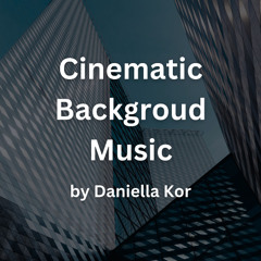 Cinematic Background Music