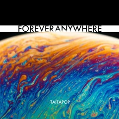 Forever Anywhere