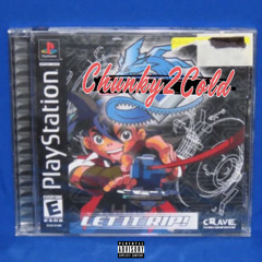 Chunky2Cold - Let It Rip